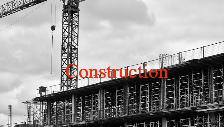 Construction